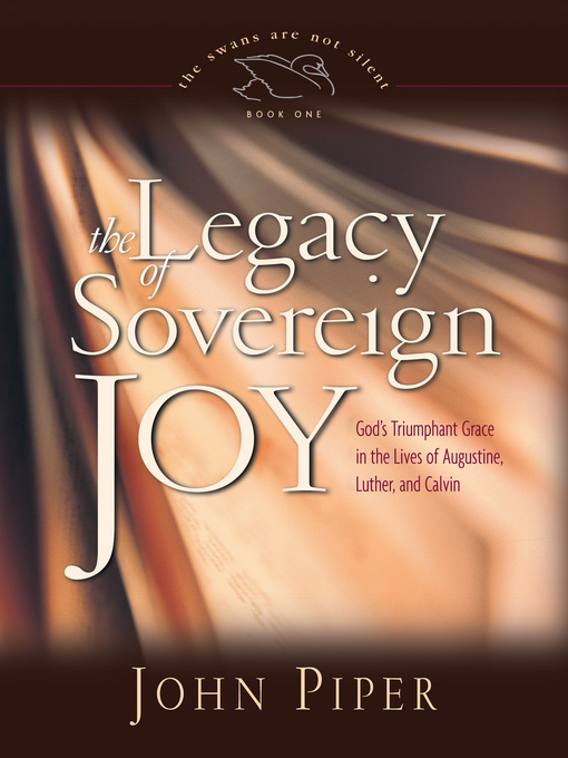 Title details for The Legacy of Sovereign Joy by John Piper - Available